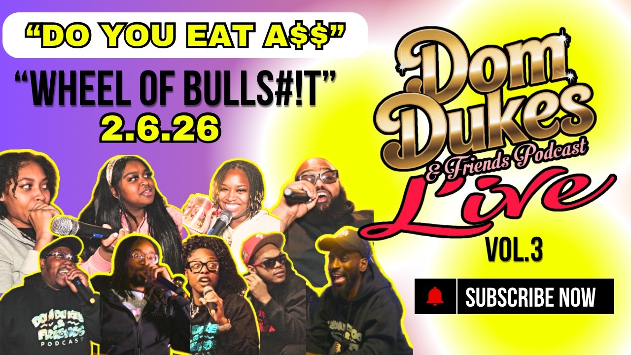 3rd Live Podcast | 2.6.26 | Dom Dukes and Friends Podcast
