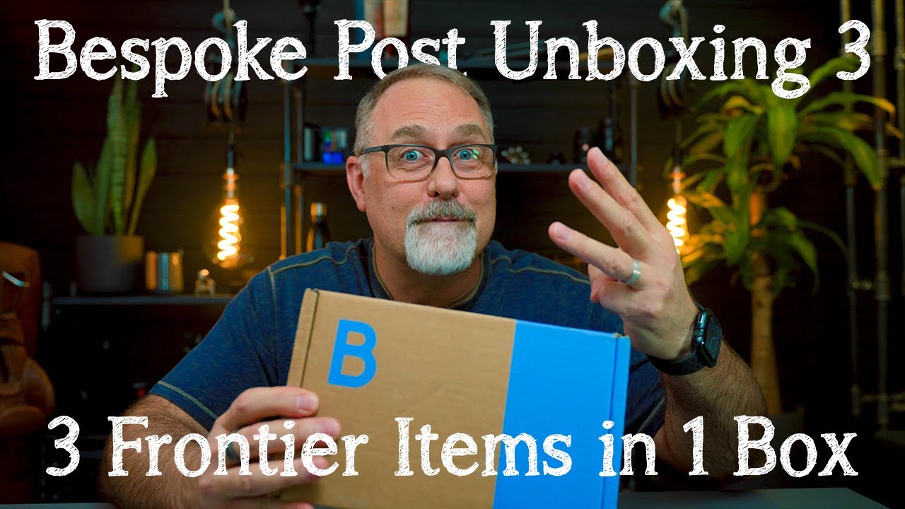 Bespoke Post Unboxing 3: 3 Frontier Items in 1 Box