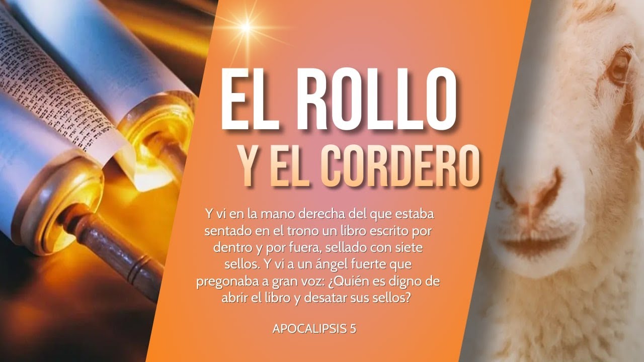 Estudio Bíblico | El rollo y el cordero inmolado - REFLEXIÓN.