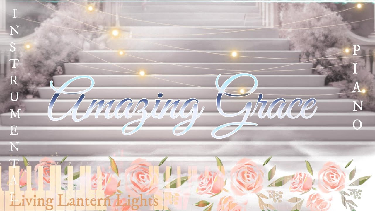 Amazing Grace - Piano Music