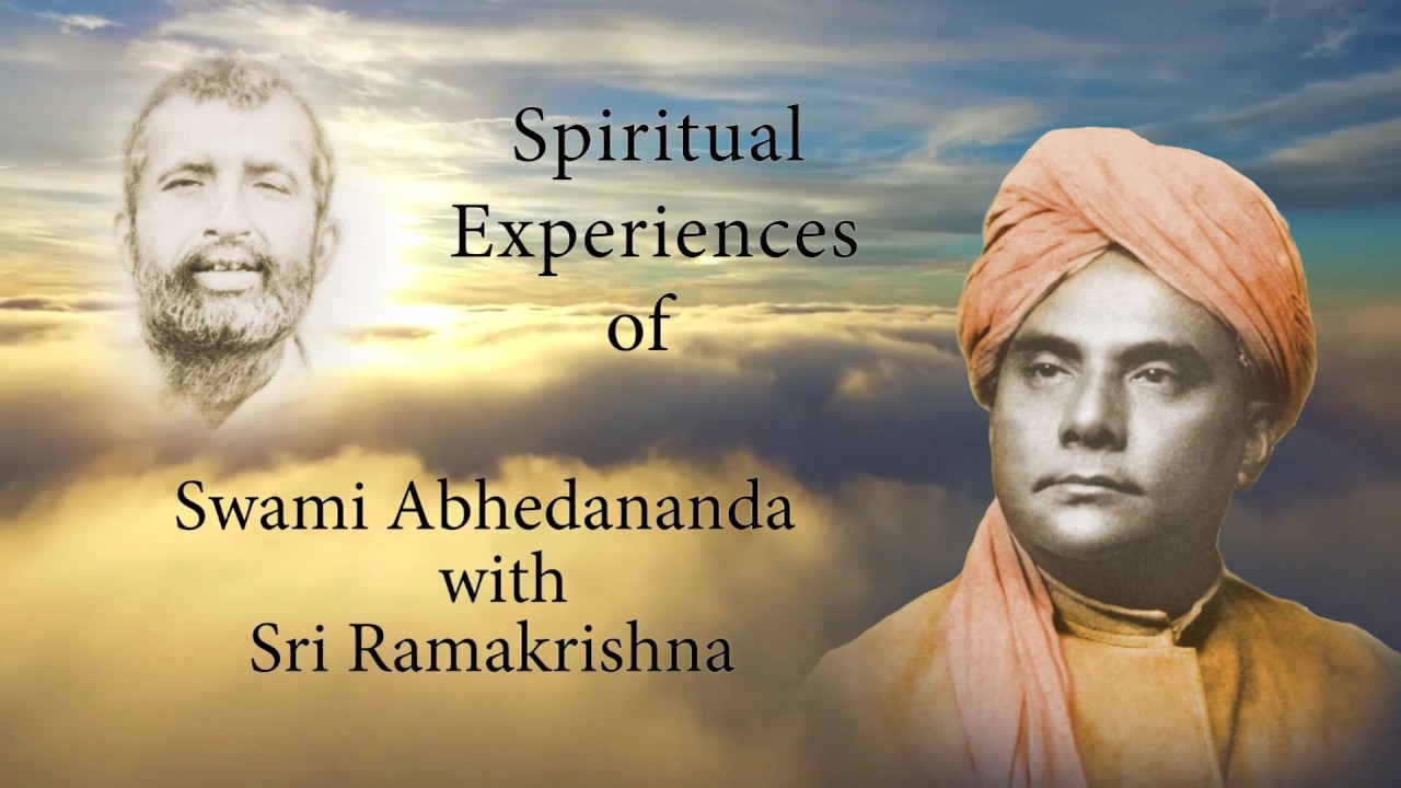 Spiritual Experiences and Training of Swami Abhedananda