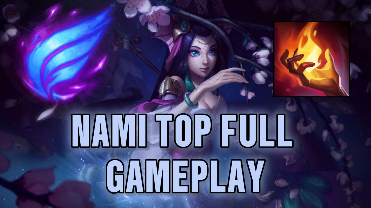 HOW TO WIN AS NAMI TOP FULL GAMEPLAY | LEAGUE OF LEGENDS