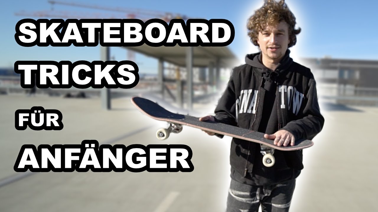 Die besten Skateboard Tricks für Anfänger :)