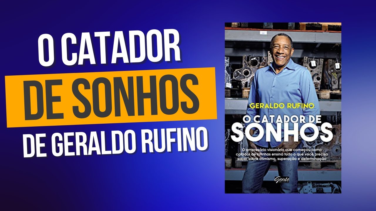 O CATADOR DE SONHOS- Geraldo Rufino Audiobook Completo