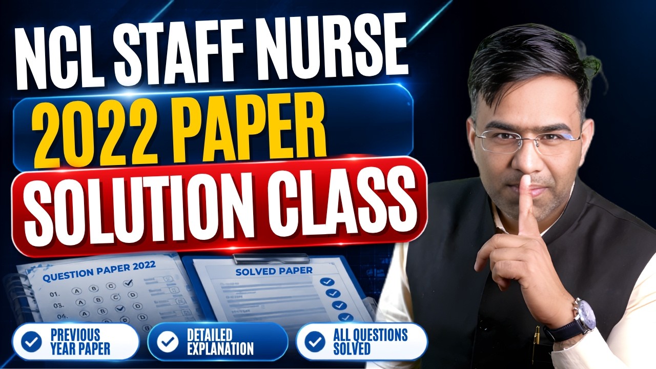NCL Staff Nurse 2022 Previous Year Questions Most Expected for 2026
