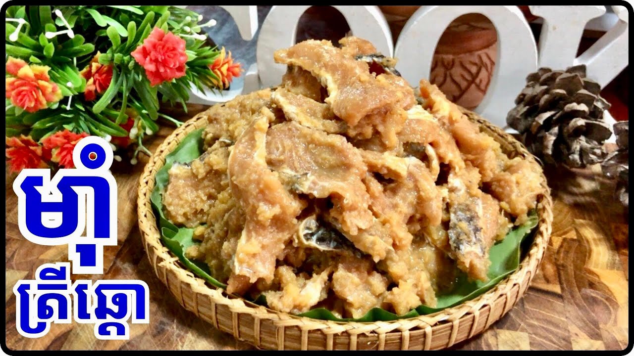 វិធីធ្វើមុំាត្រីឆ្តោ បងប្អូនមើលដល់ចប់ទើបបានក្បូនមួយនេះហើយលំអិតបន្តិច@Cookingislife17