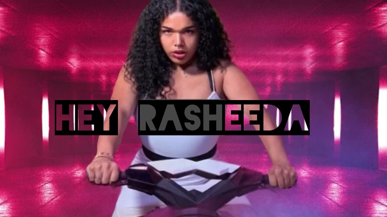 Miss Rasheeda - Hey Rasheeda!