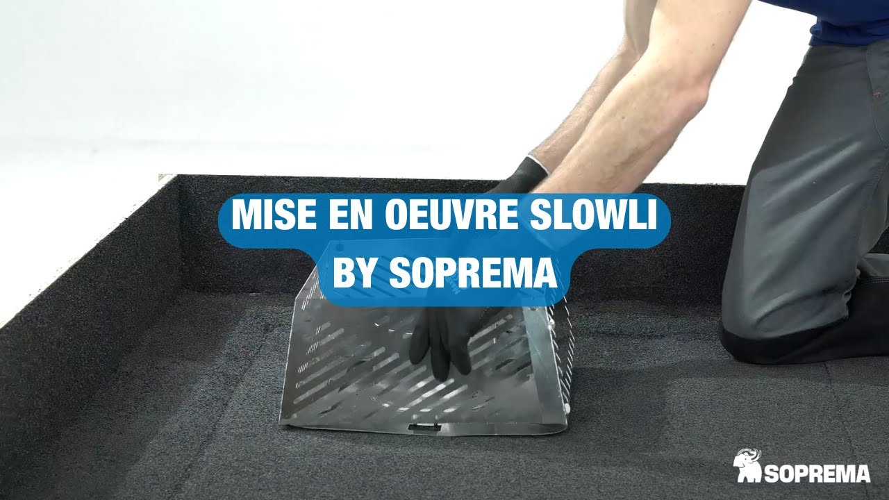 Mise en œuvre Slowli®