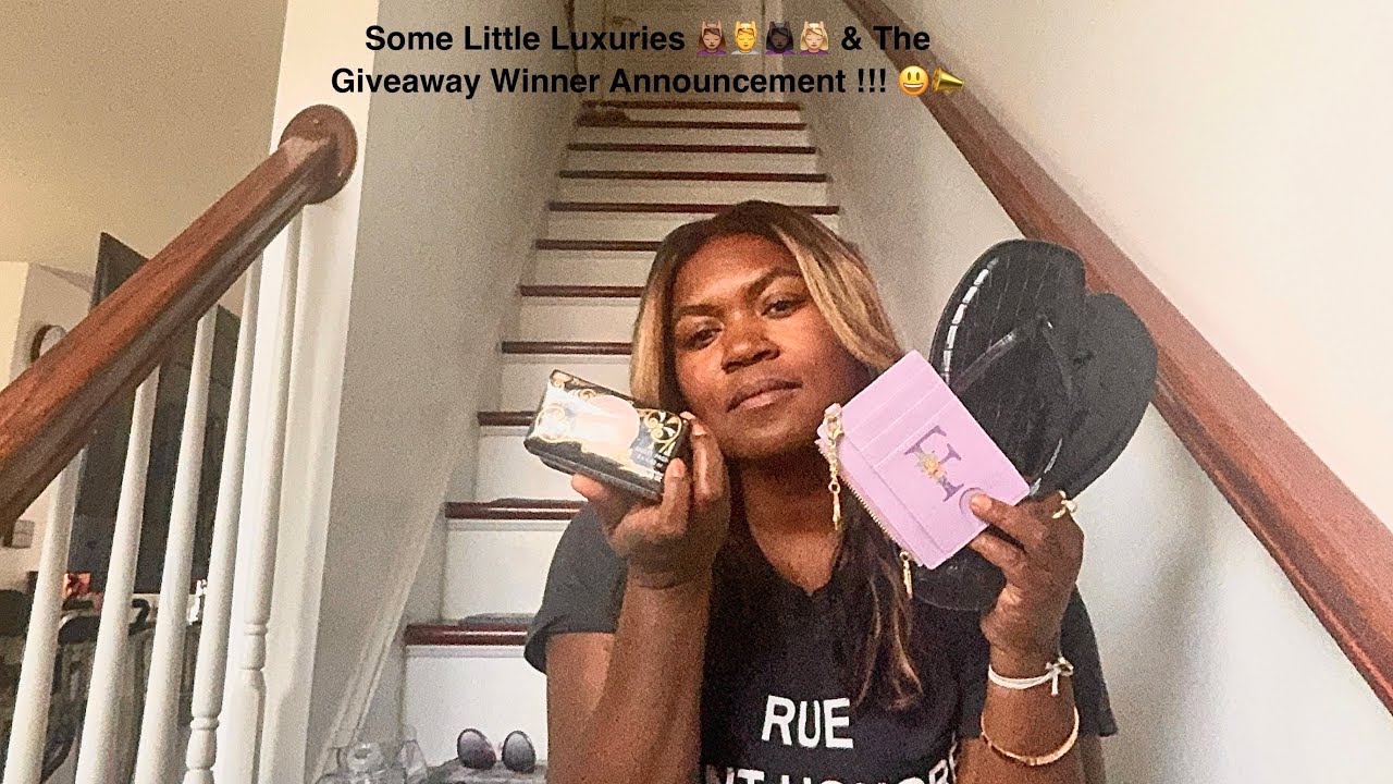 Some Little Luxuries 💆🏼‍♀️💆💆🏻‍♂️💆🏿‍♀️💆🏽‍♀️💆🏼‍♀️ | Big Bag Giveaway Winner Announcement !!! 🗣️📣