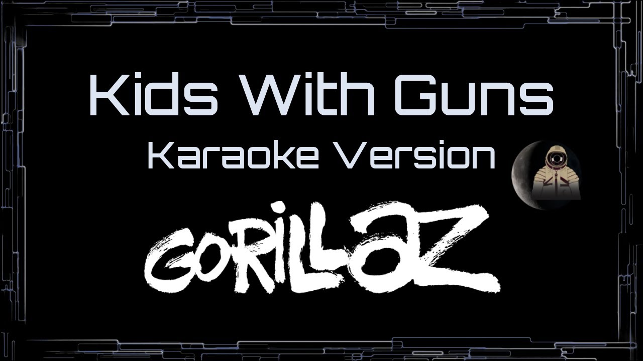 Gorillaz • Kids With Guns (CC Karaoke / Instrumental) [UVR]