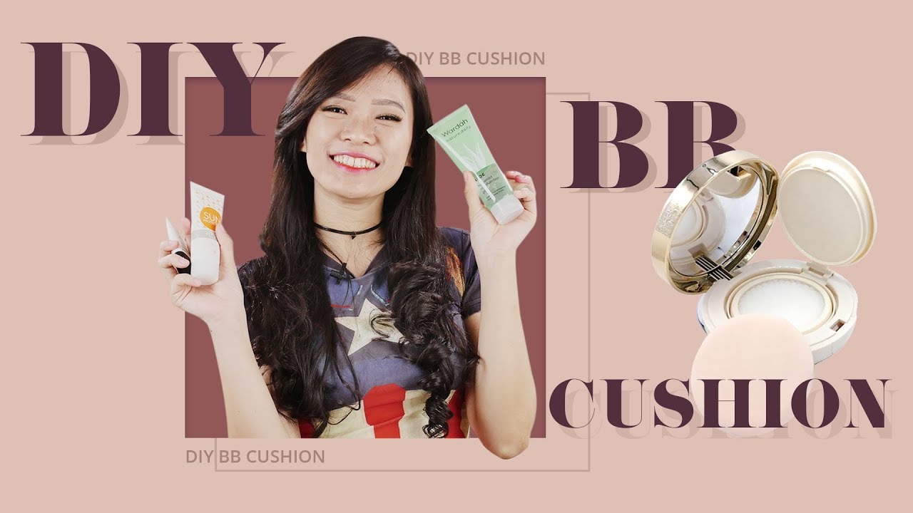 Cara Mudah Membuat BB Cushion Sendiri di Rumah | DIY BB Cushion