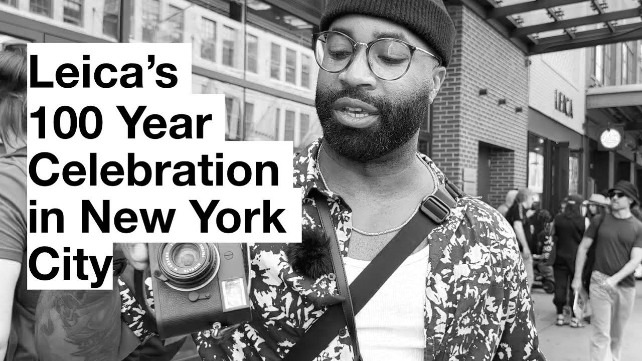 Leica 100 Year Recap From New York City