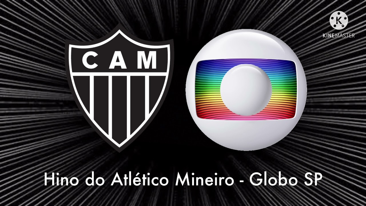Hino do Atlético Mineiro - Globo SP