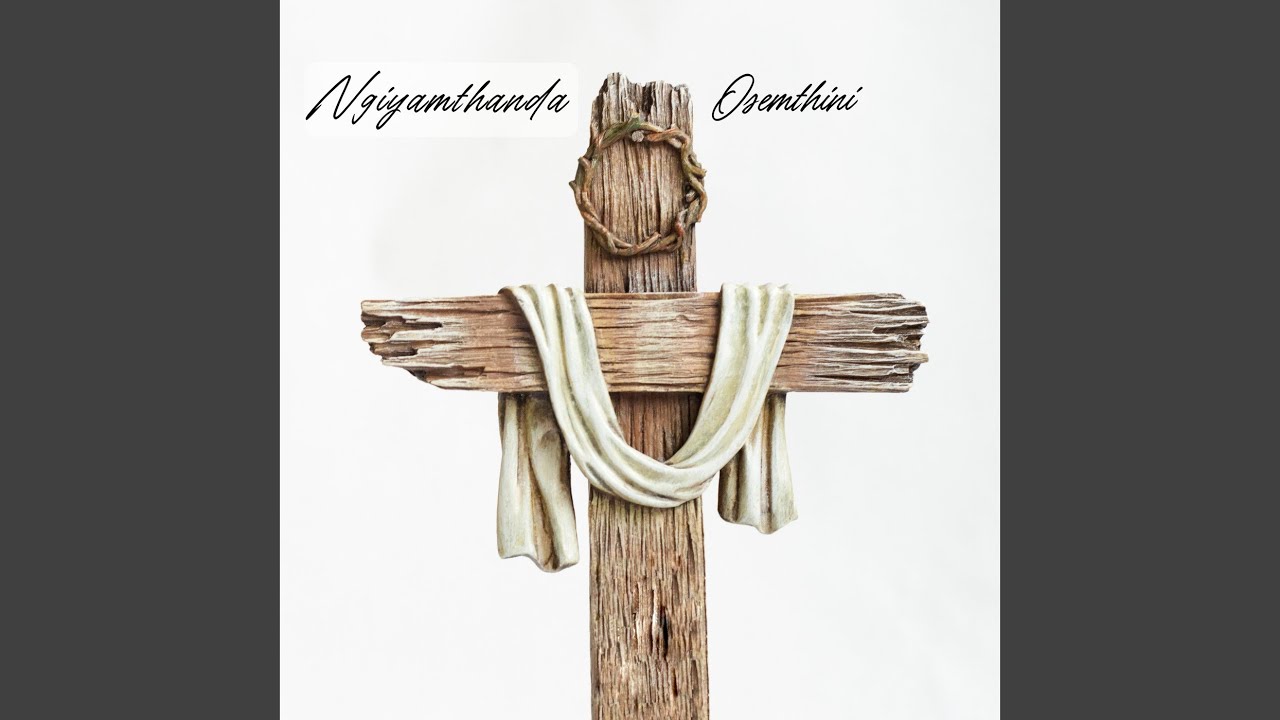 Ngiyamthanda Osemthini