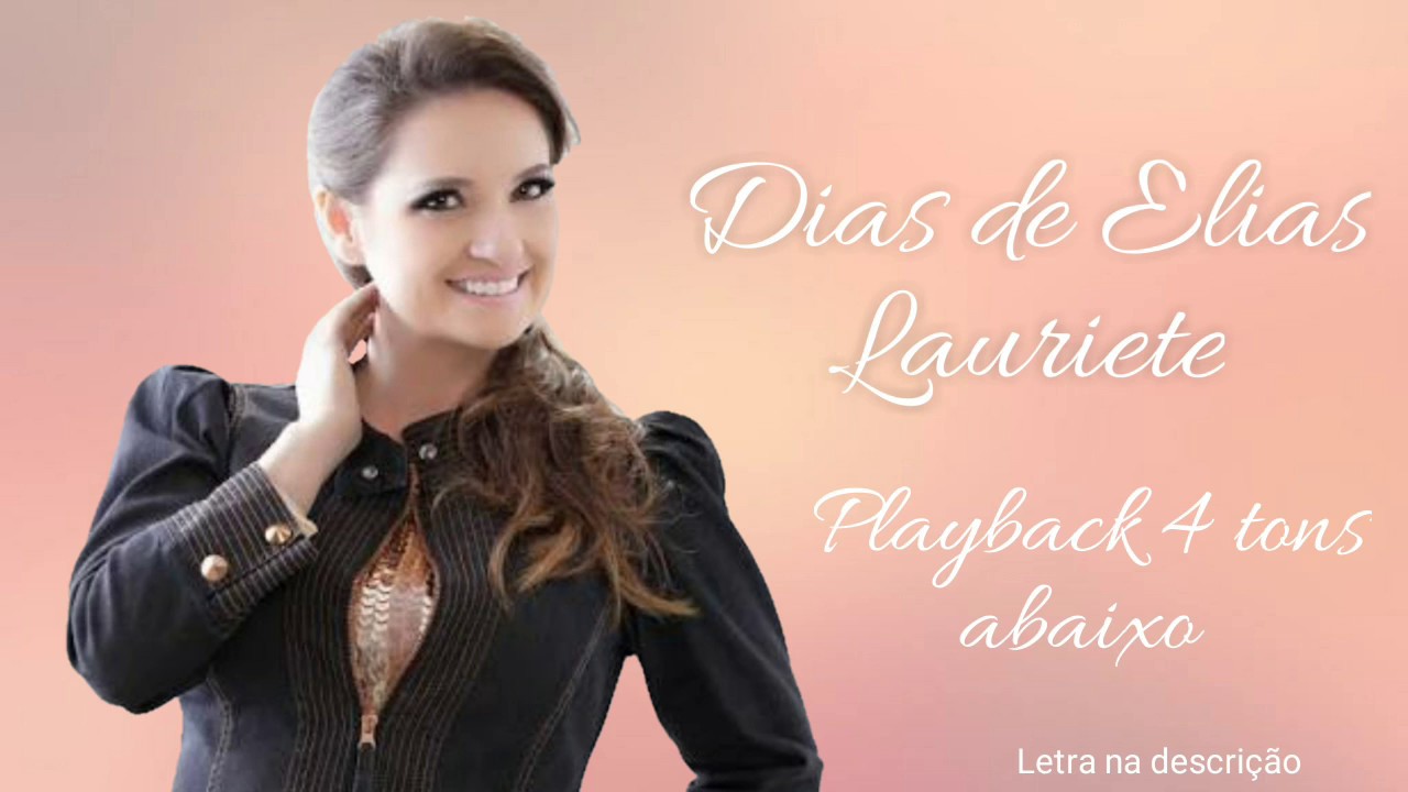 Dias de Elias 4 tons abaixo