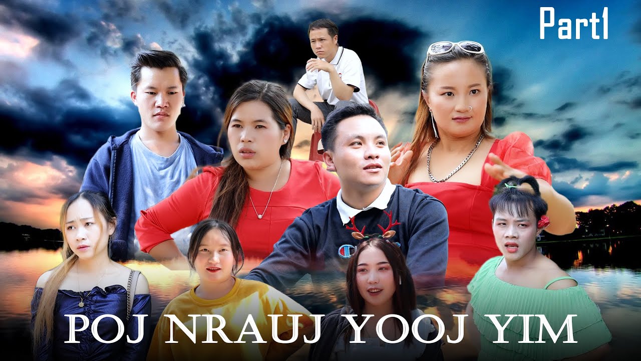 Poj nrauj yooj yim part1 niam vam khwb vam ntxawg vam khwb niam vam ntxawg fab yaj kuam teeb vwj