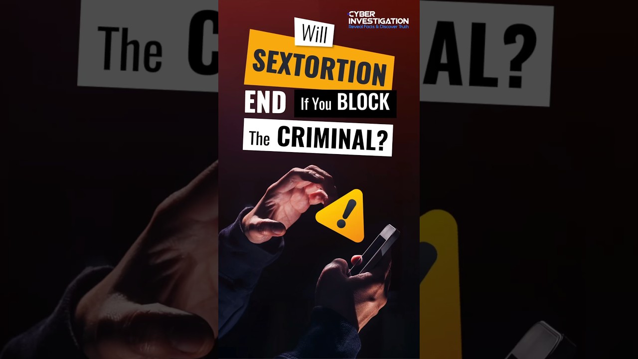 Will Sextortion End If You Block The Criminal #shorts #extortion #cybercrime #cybersecurity