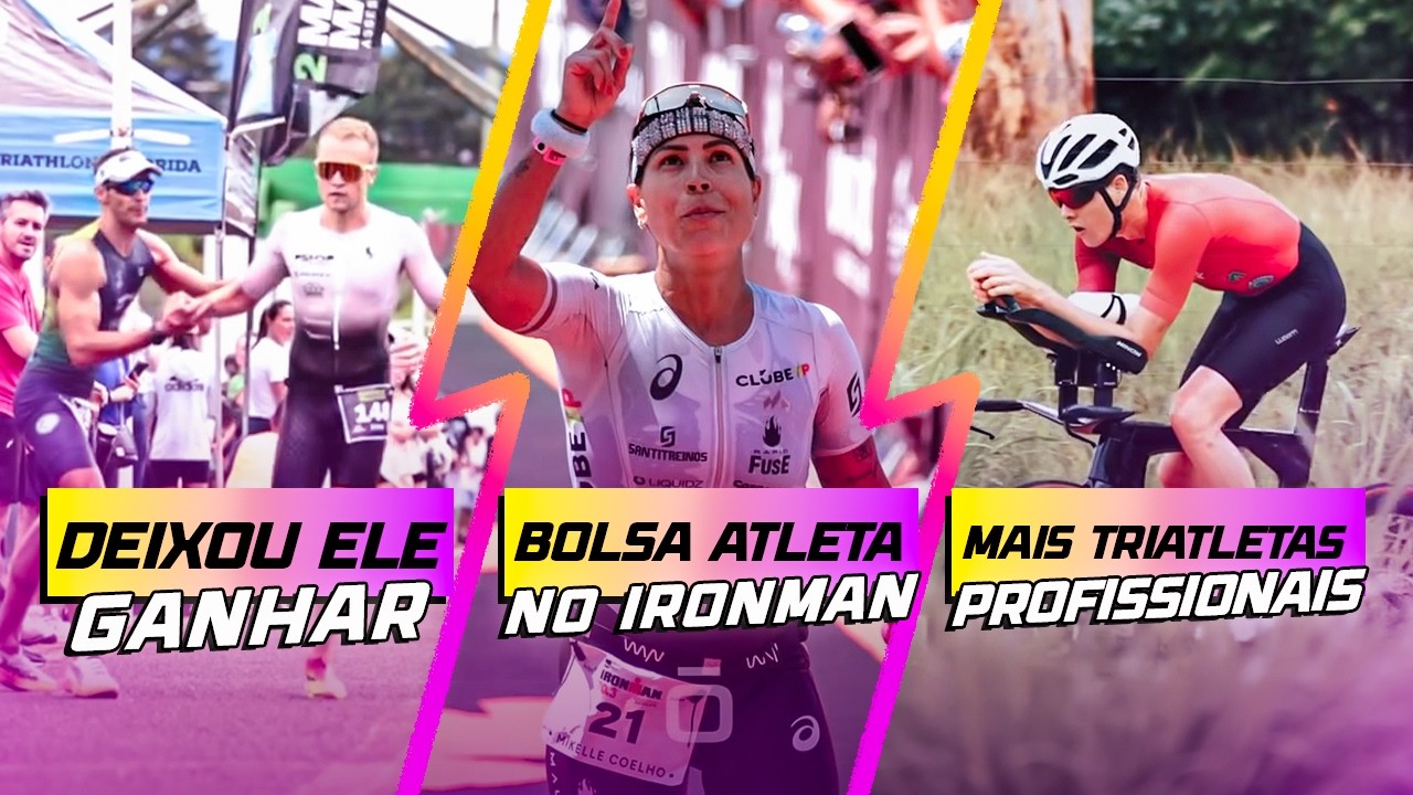 Chegada Polêmica no Triathlon | Bolsa Atleta na Longa Distância | Mais Triatletas Profissionais!