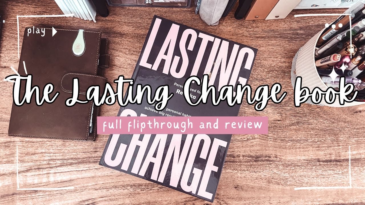 The Lasting Change book review | full flipthrough and first impressions ✨
