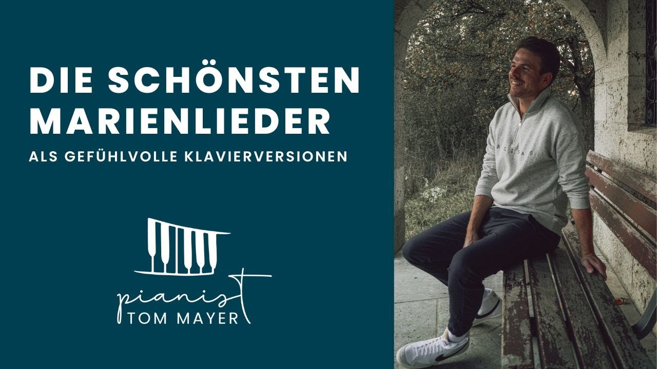 Die schönsten Marienlieder zum Genießen - Klavier-Version