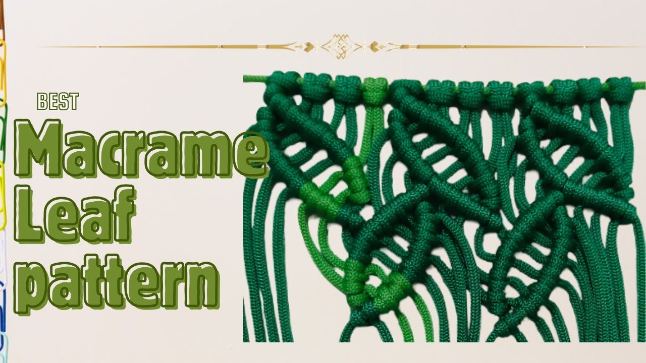 Macrame leaf design 
