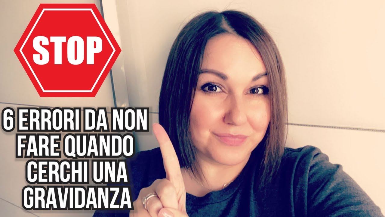 6 errori da non fare quando cerchi una gravidanza