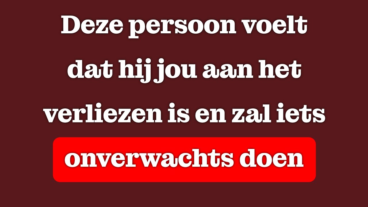 Deze Persoon Voelt Dat Hij Jou Verliest En Zal Iets Onverwachts Doen