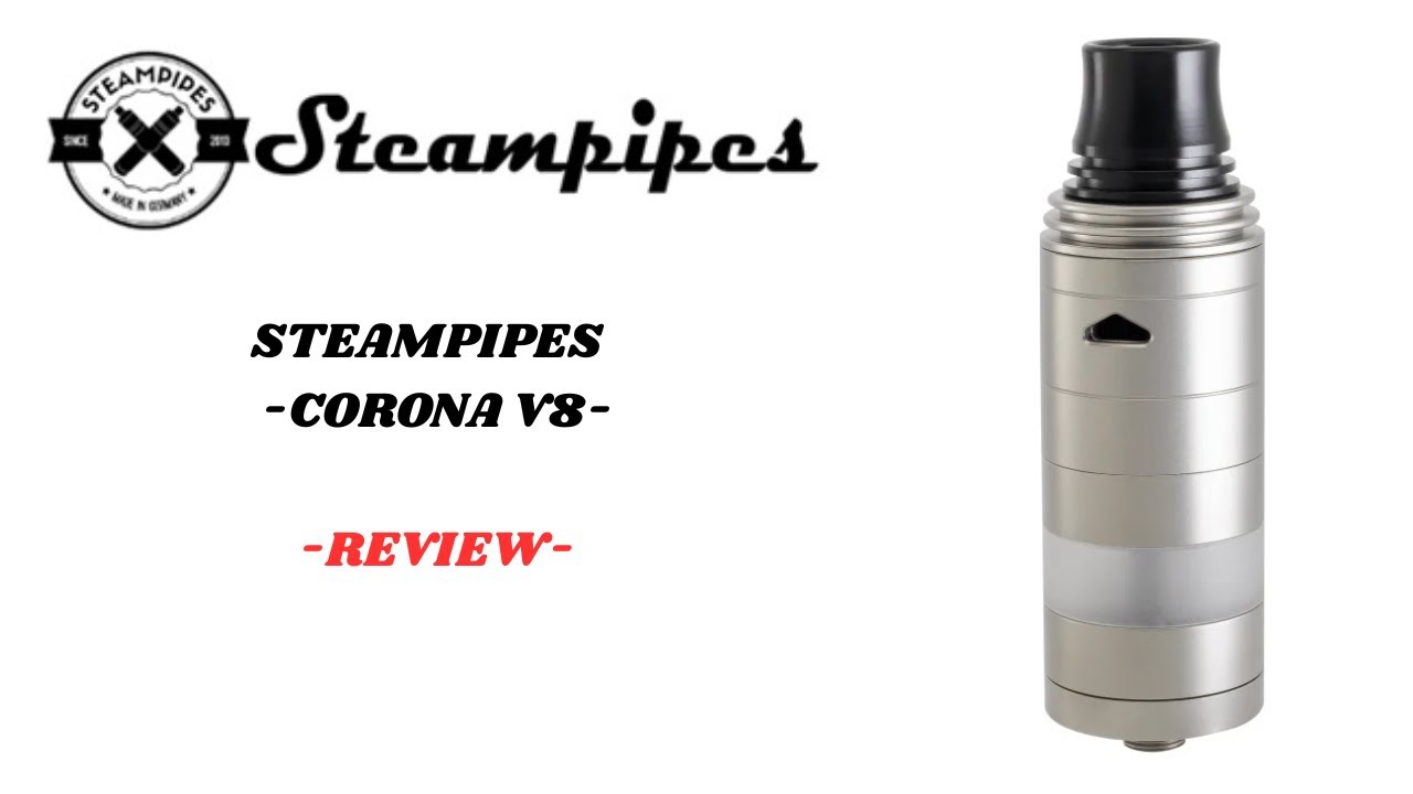 Steampipes Corona V8 RTA oder doch V6 RTA Review / Selbstwickler / Dual-Coil-Verdampfer