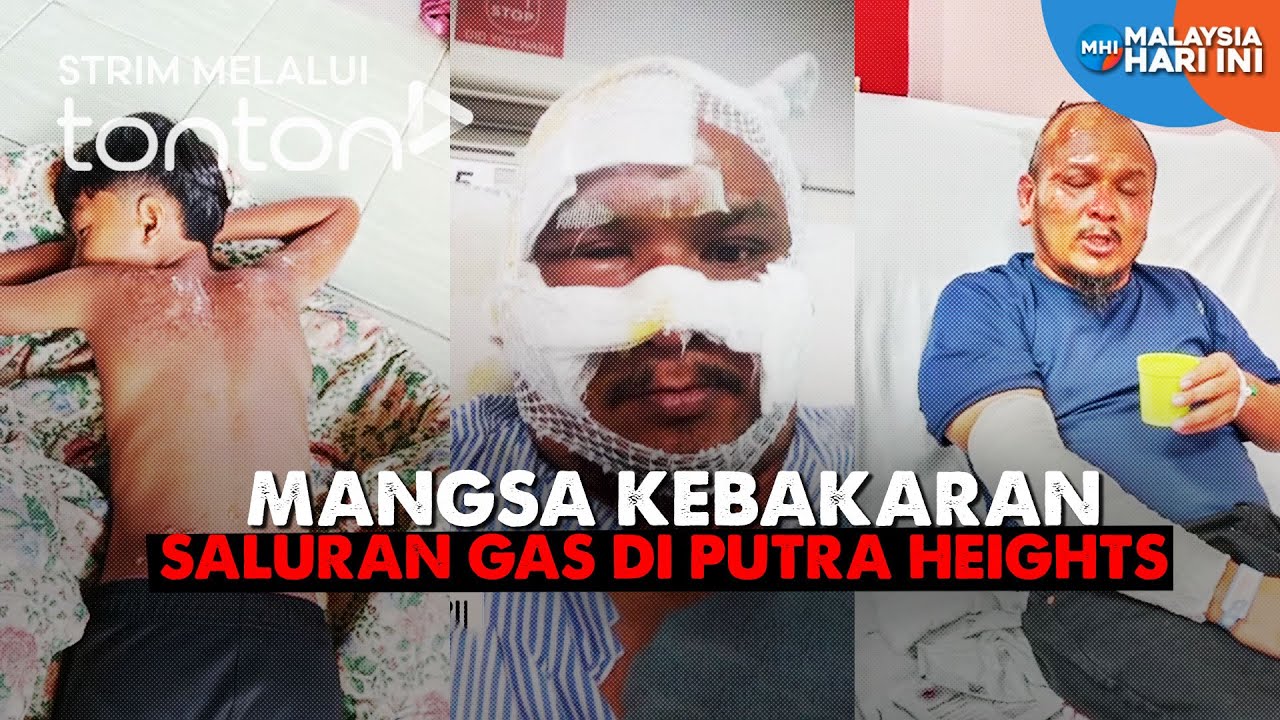 [CLIP] MHI (3 Apr 2025): Mangsa Kebakaran Saluran Gas Di Putra Heights | Tonton