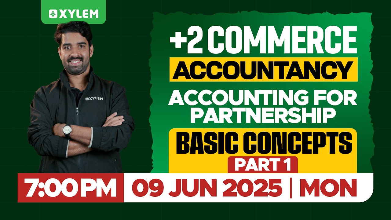 Plus Two Accountancy - Accounting For Partnership - Basic Concepts | PART 1| Xylem Plus Two Commerce