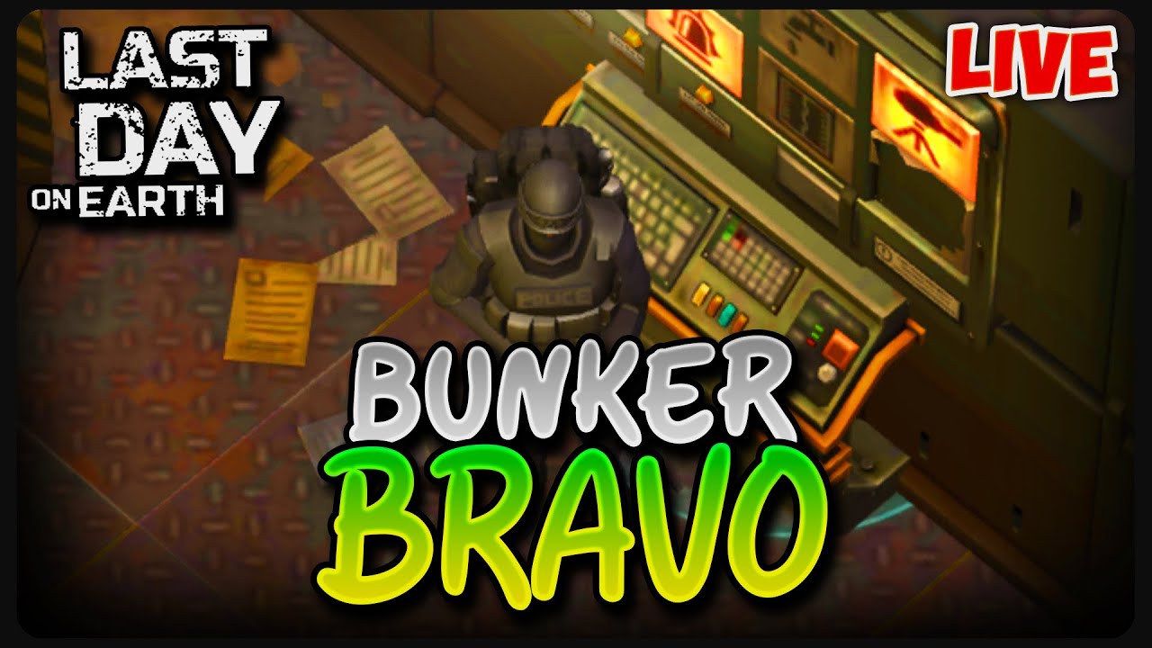 BUNKER BRAVO RUSH | Last Day on Earth [LIVE #443]