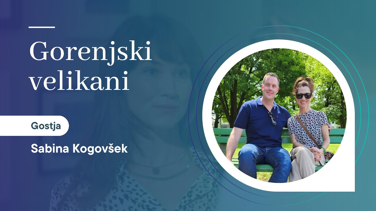 Gorenjski velikani - gost Sabina Kogovšek