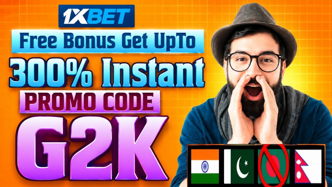1XBET PROMO CODE / FREE BOOST 1XBET FOR REGISTRATION / PROMO CODE NEW - G2K / 1XBET 2026
