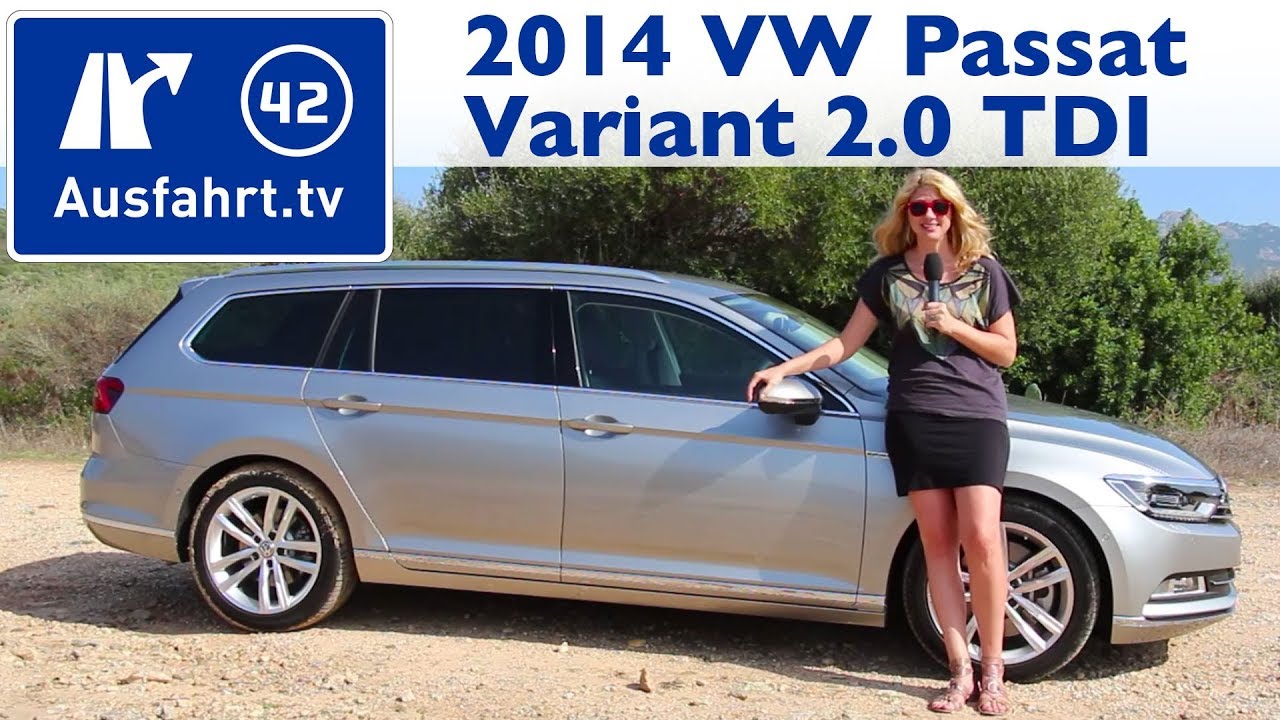 2014 Volkswagen VW Passat Variant 2.0 TDI 4MOTION Highline - Kaufberatung, Test, Review