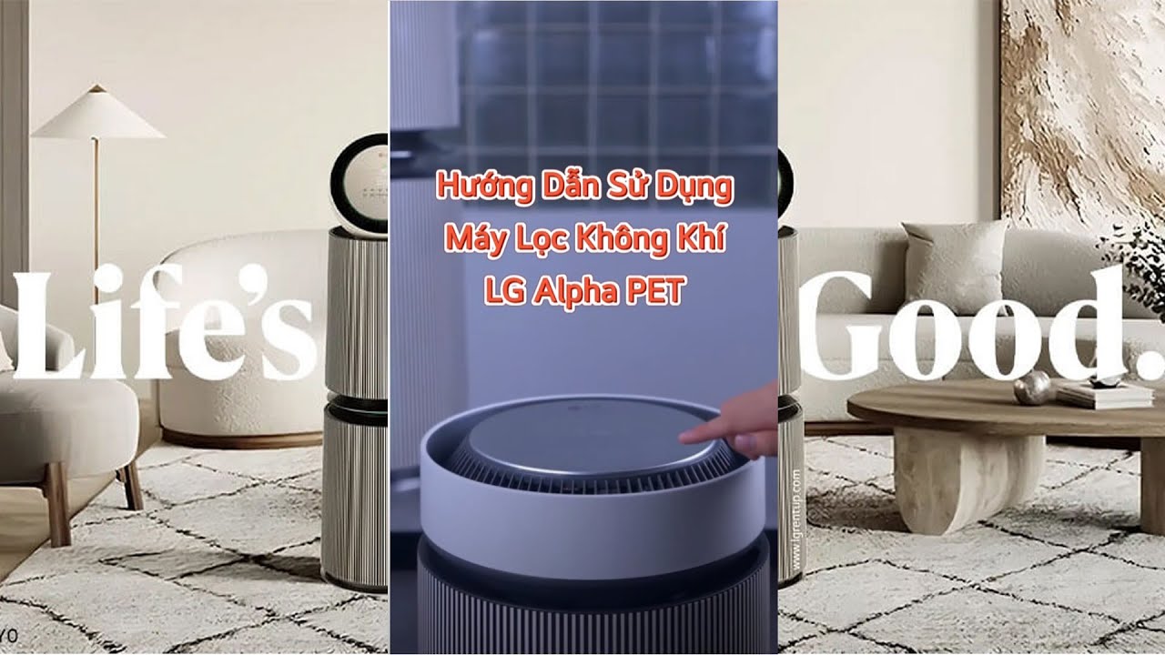 Hướng dẫn sử dụng máy lọc không khí LG AS10 - Alpha PET