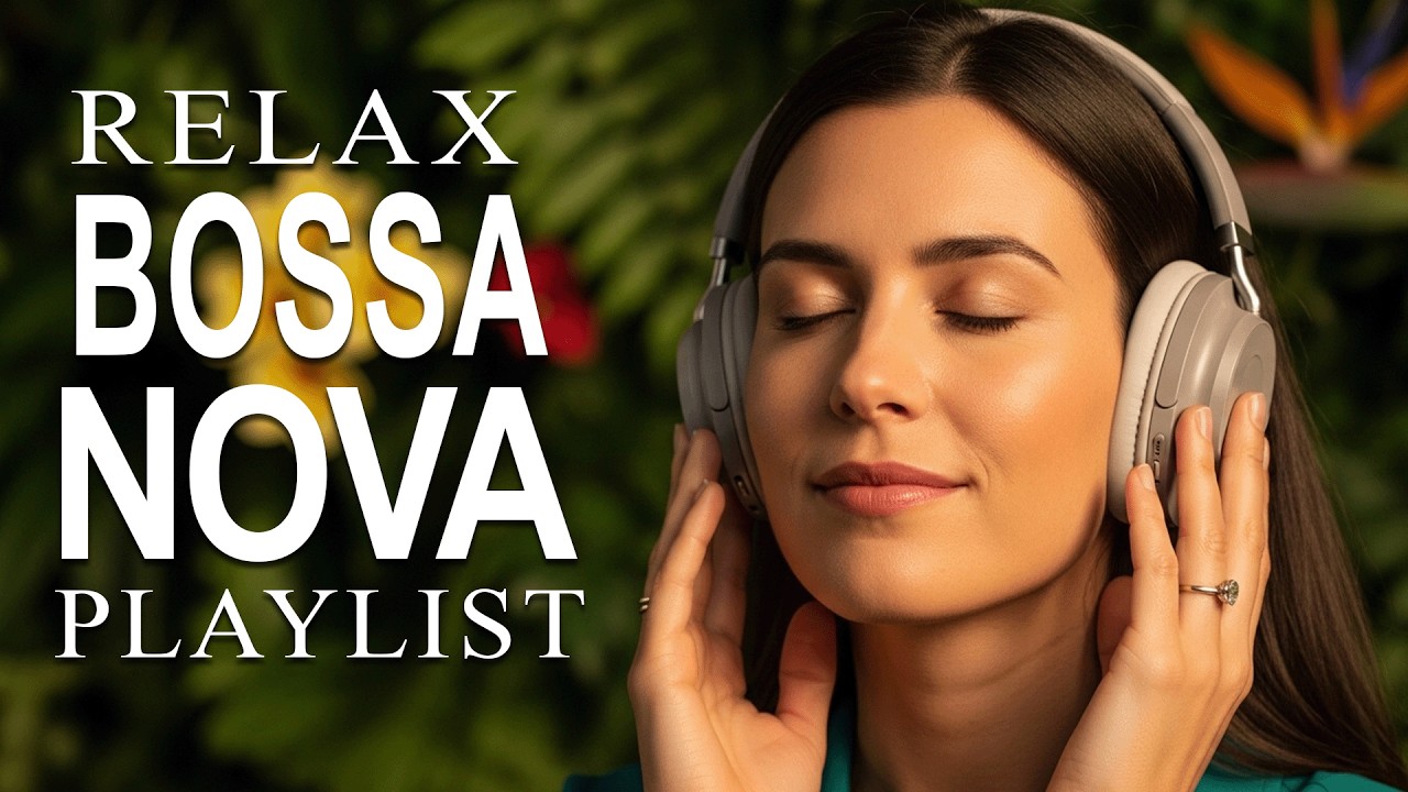 Relax Bossa Songs - Bossa Nova Covers of Popular Songs 50 Hits 2026 For Easy Listening & Relax🎧