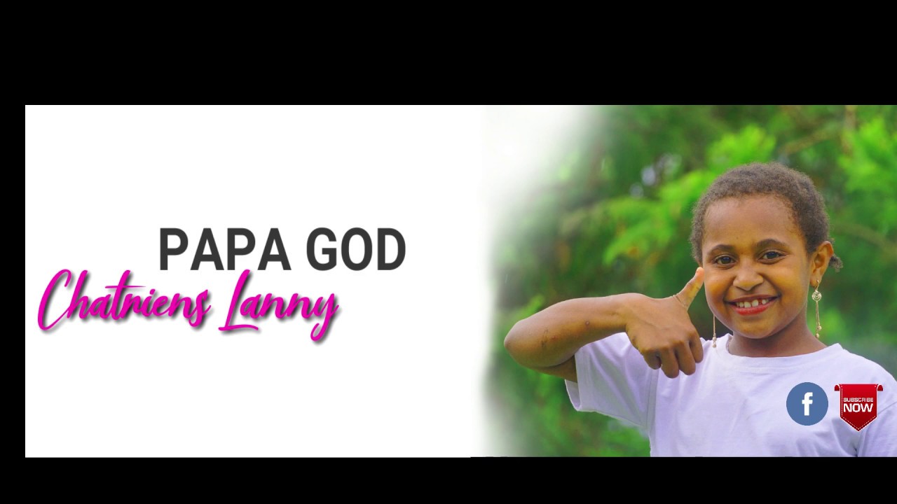 PAPA GOD - by :  Chatriens Lanny