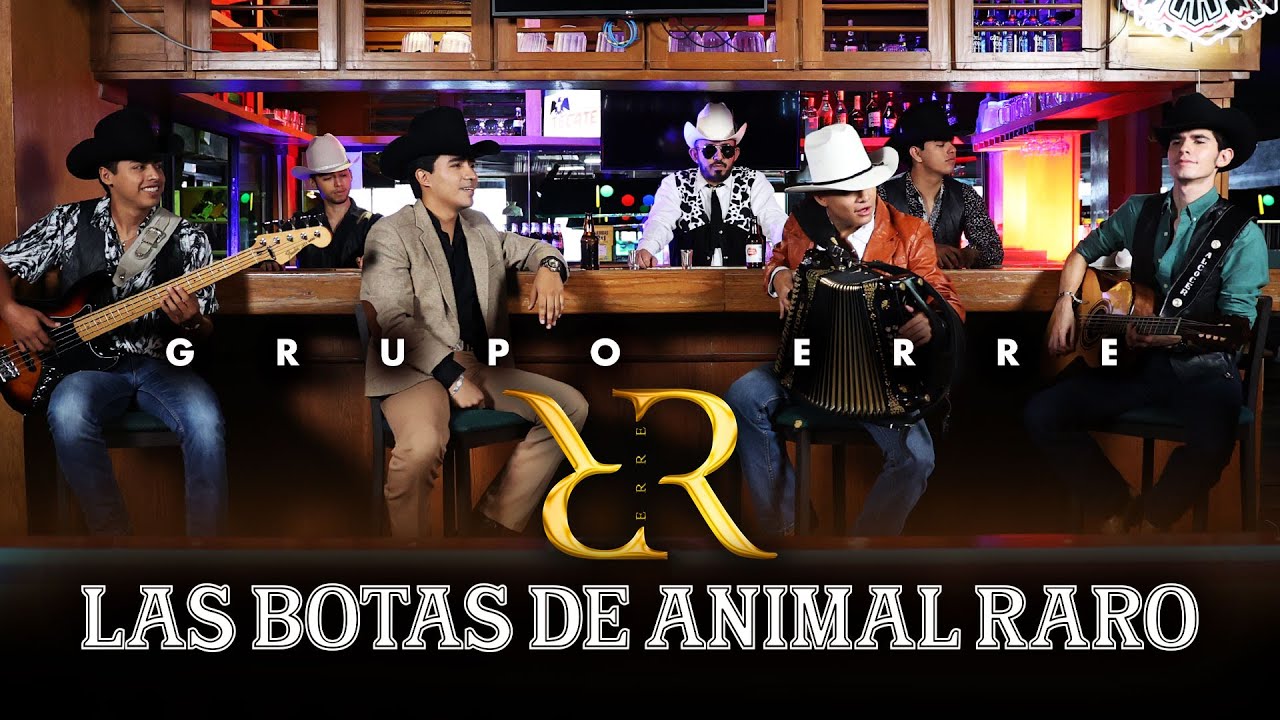 Las Botas de Animal Raro - Grupo Erre (Video Oficial
