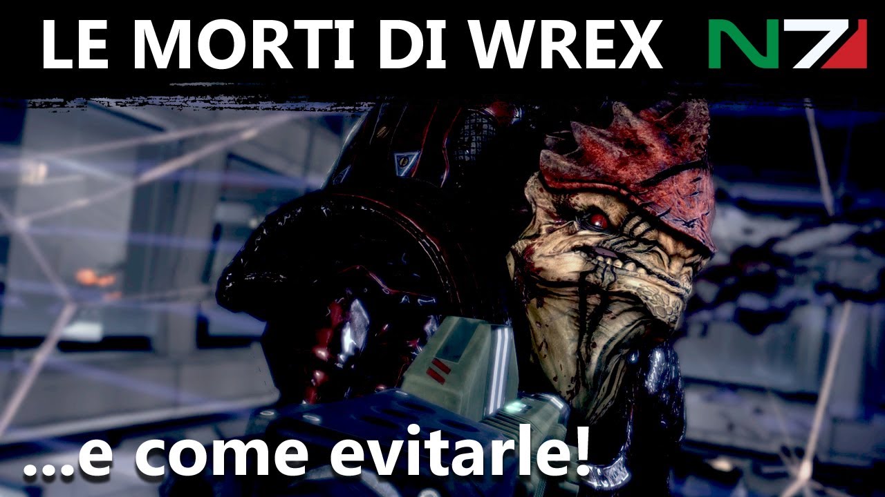 Mass Effect 1-3: tutte le morti di Wrex (e come evitarle!)