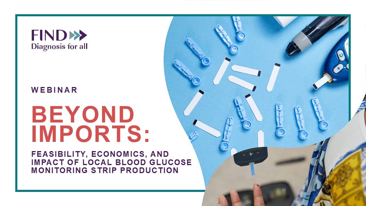 BEYOND IMPORTS: Webinar on local production of blood glucose strips