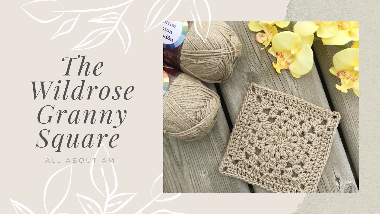 How to Crochet the Wildrose Granny Square