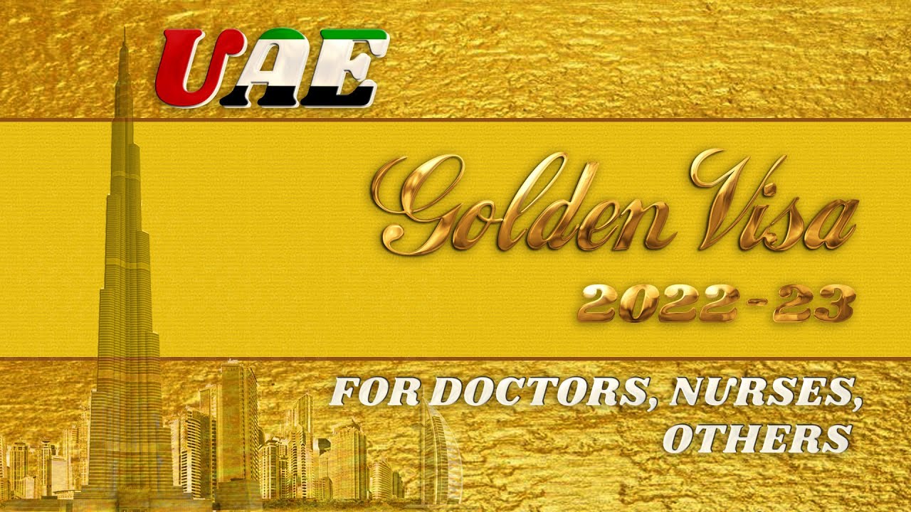 UAE Golden Visa 2022-23. Doctors, Nurses & others. ICA’s golden residency. GDRFA Dubai. AMER Centers