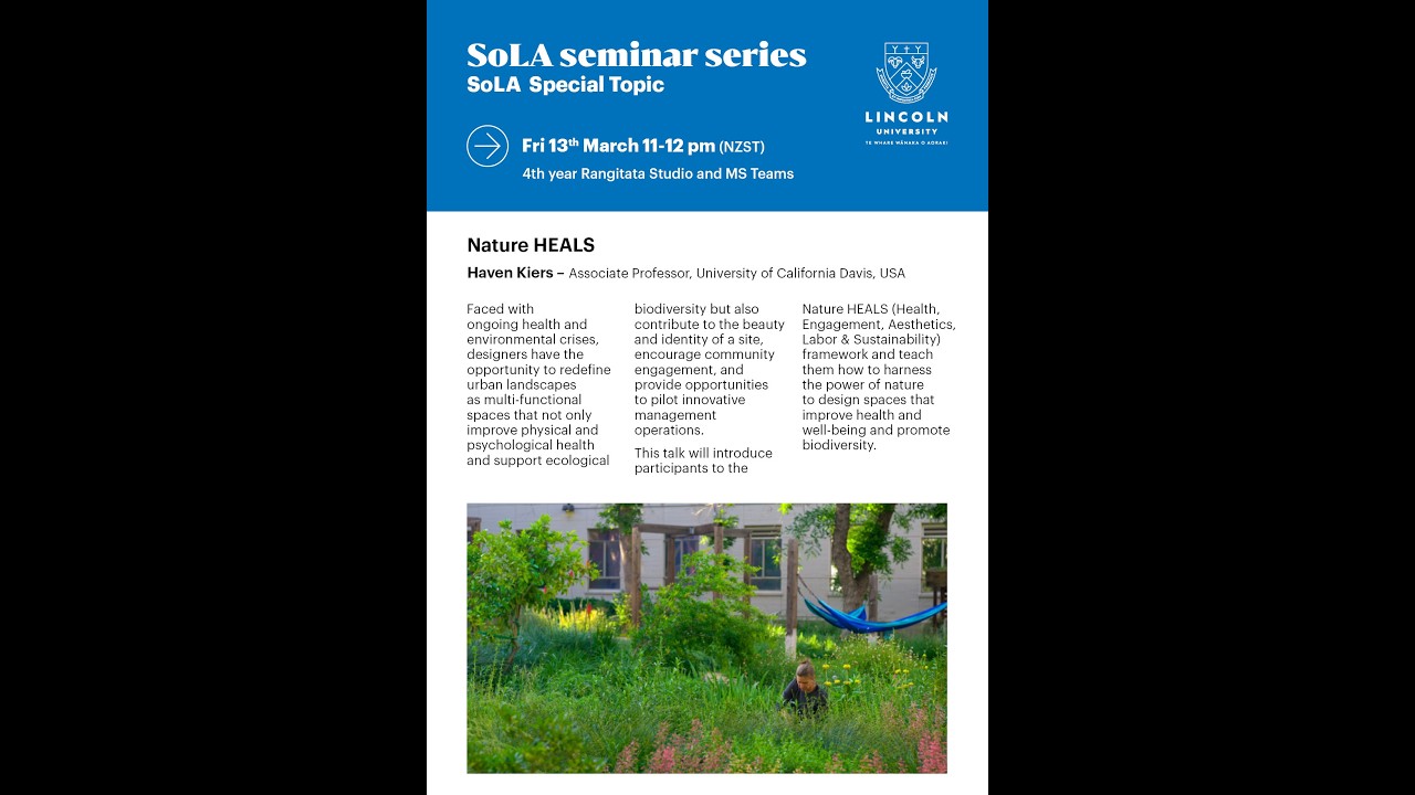 SoLA Seminar: Nature HEALS by Haven Kiers, Associate Professor, University of California Davis, USA