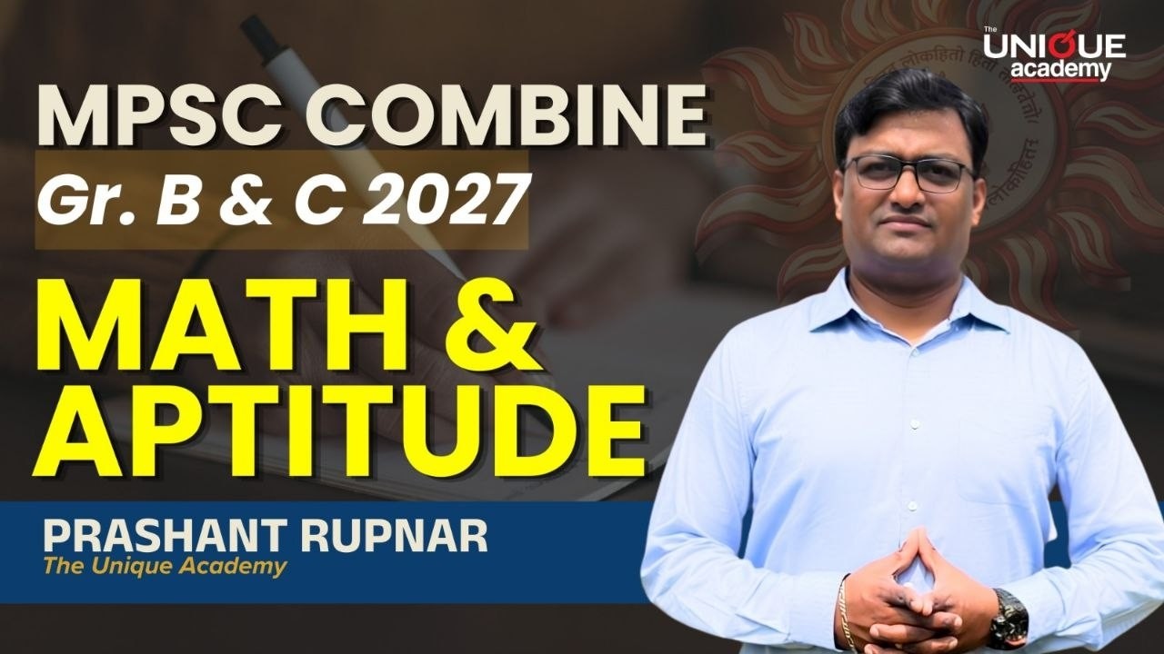 Maharashtra Non-Gazetted Services Examination 2027 -MATH & APTITUDE  BY -PRASHANT RUPNAR