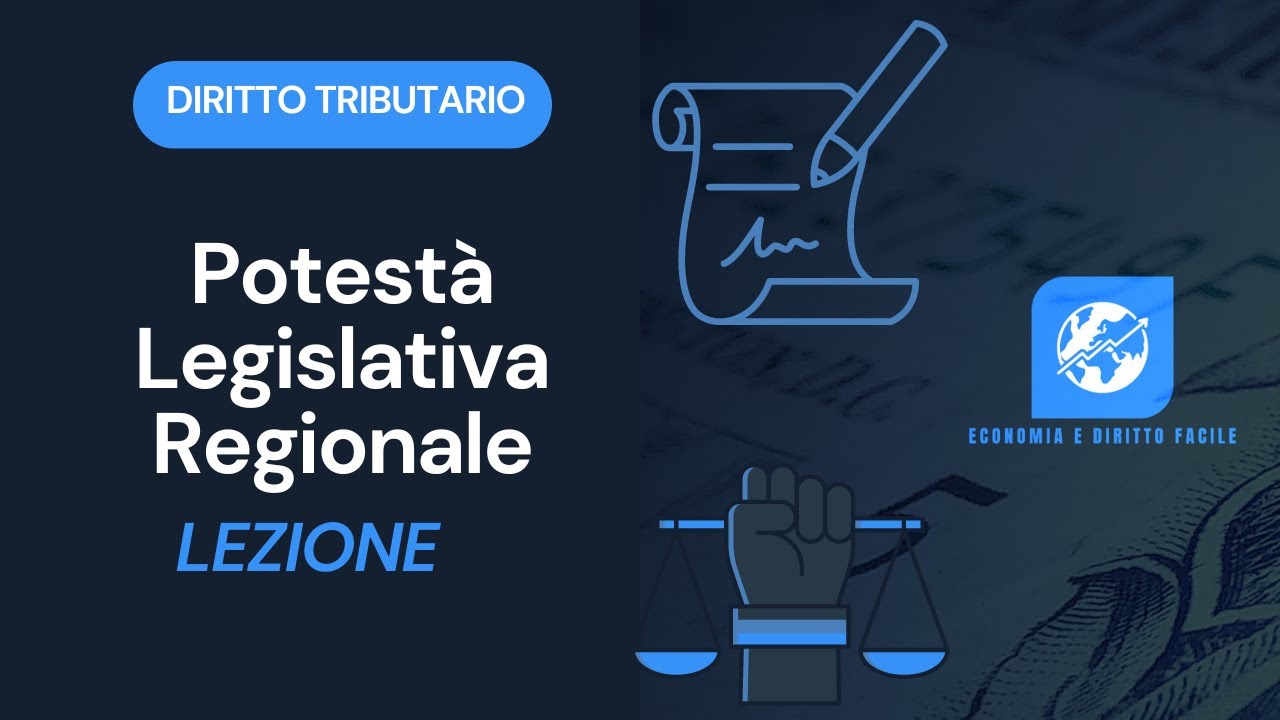 Diritto Tributario #15 - Potest&agrave; Legislativa Regionale