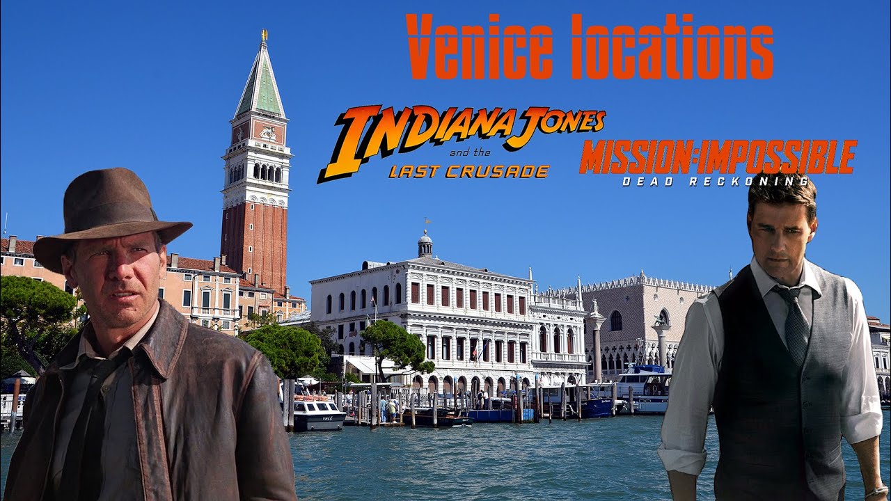 Venice locations part III: Indiana Jones & Mission Impossible Connections 🇮🇹 James Bond 007 (BONUS)