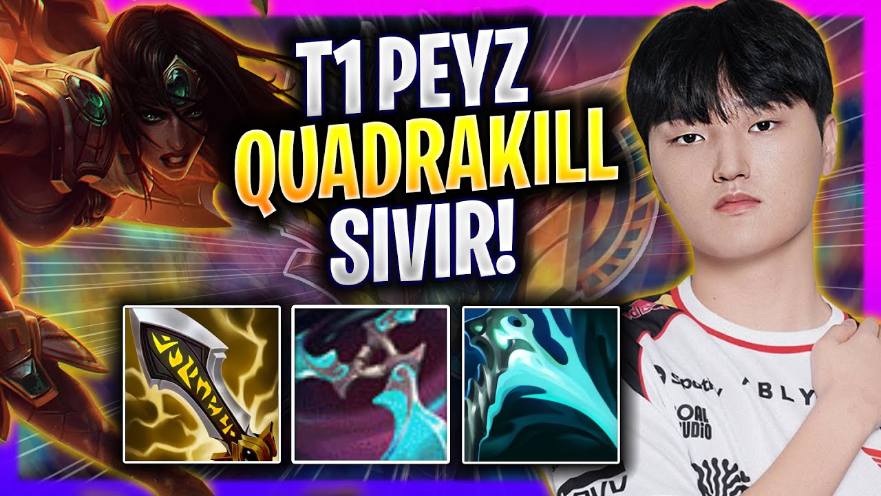 PEYZ GETS QUADRAKILL WITH SIVIR! - T1 Peyz Plays Sivir ADC vs Varus! | Season 2026