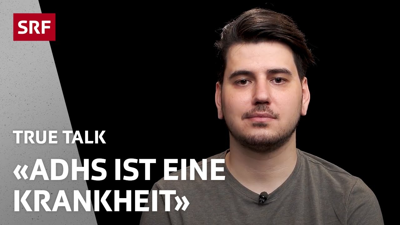 ADHS-Betroffener: &laquo;Ich brauche Ritalin, um den Alltag zu &uuml;berstehen&raquo; | True Talk | SRF