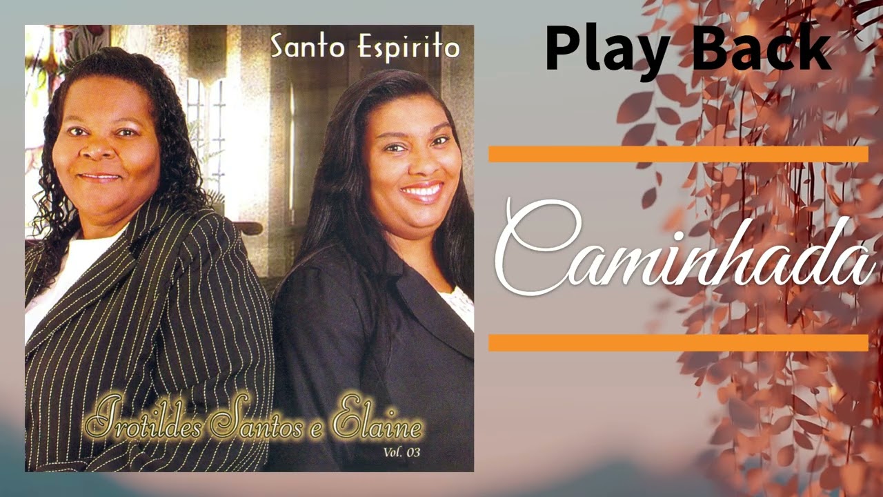 Irotildes Santos e Elaine - Caminhada - PB.