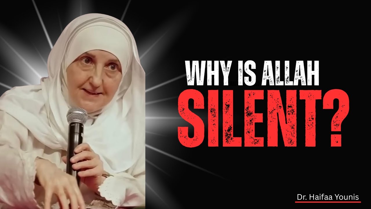 When ALLAH is Silent, He is Doing This.. | Dr. Haifaa Younis